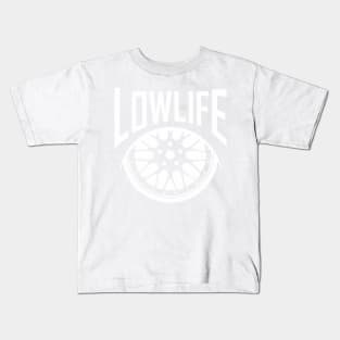 Lowlife Kids T-Shirt